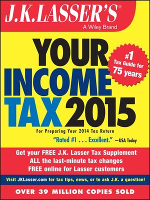 cover image of J.K. Lasser's Your Income Tax 2015